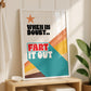 Posters - When In Doubt, Fart It Out