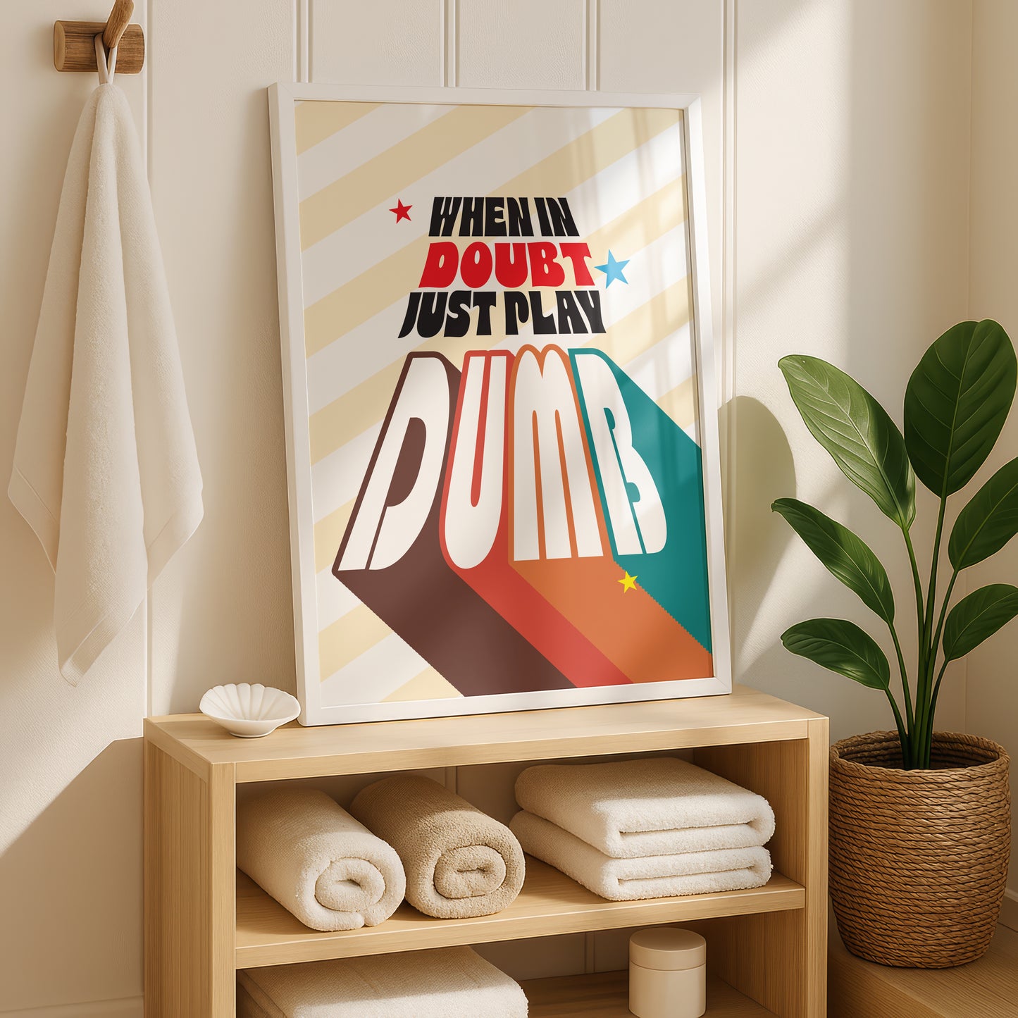 Posters - When In Doubt Just Play Dumb