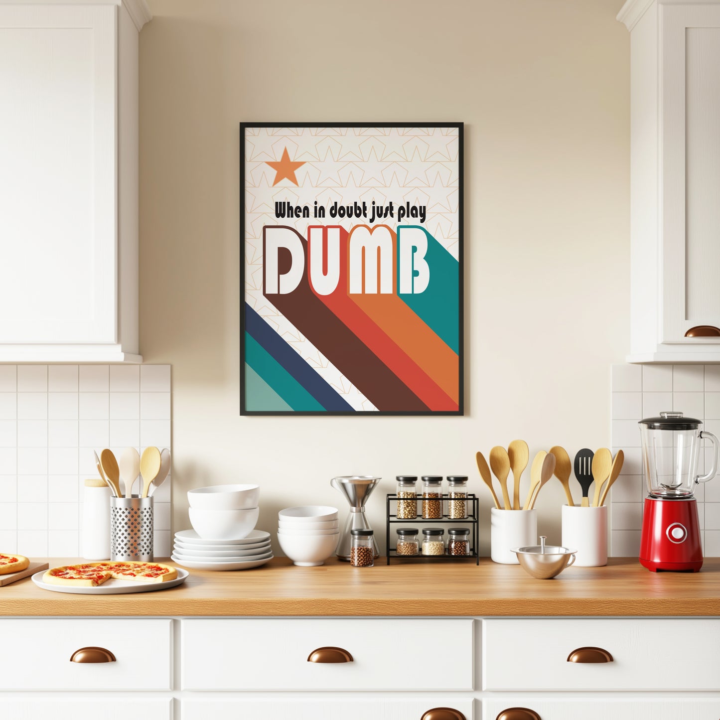 Posters - When In Doubt Just Play Dumb
