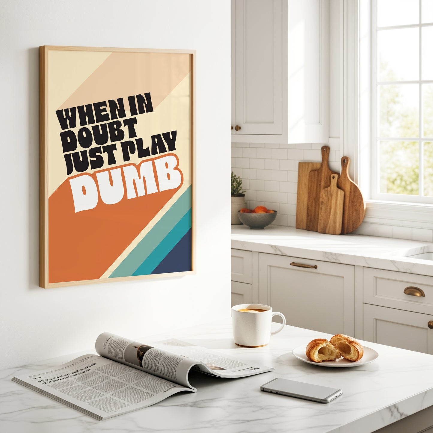 Posters - When In Doubt Just Play Dumb