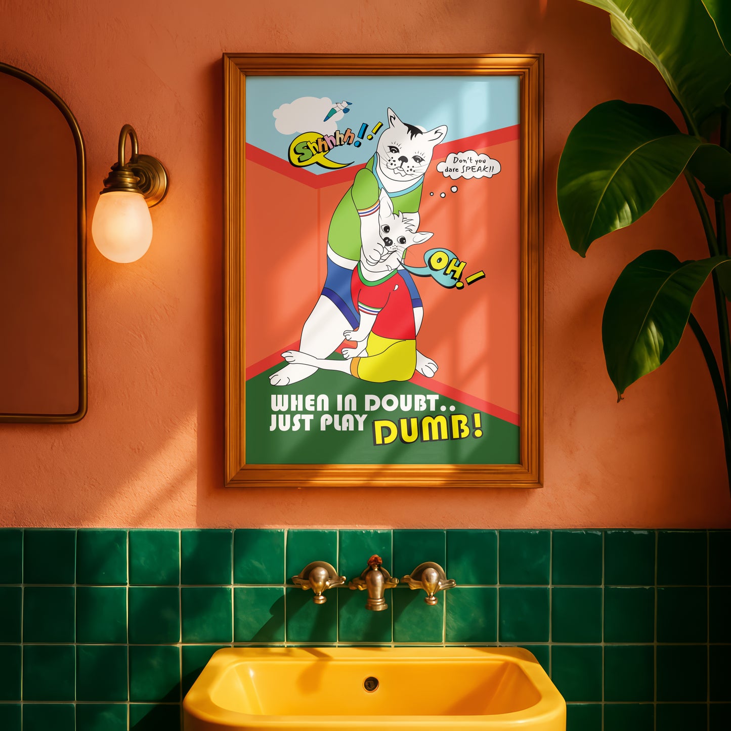 Posters - When In Doubt..Just Play Dumb!