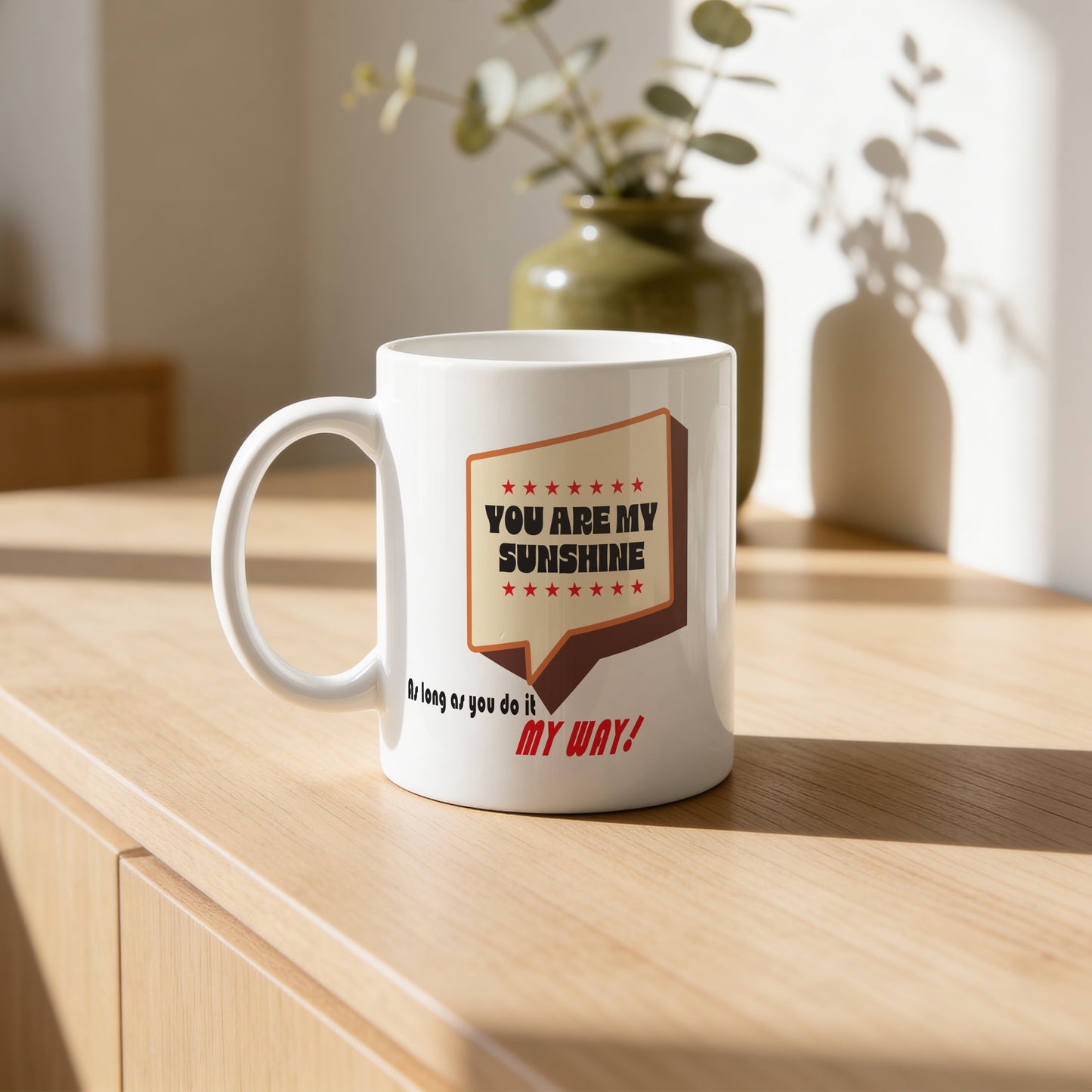 Mug _ You Are My Sunshine _ 1