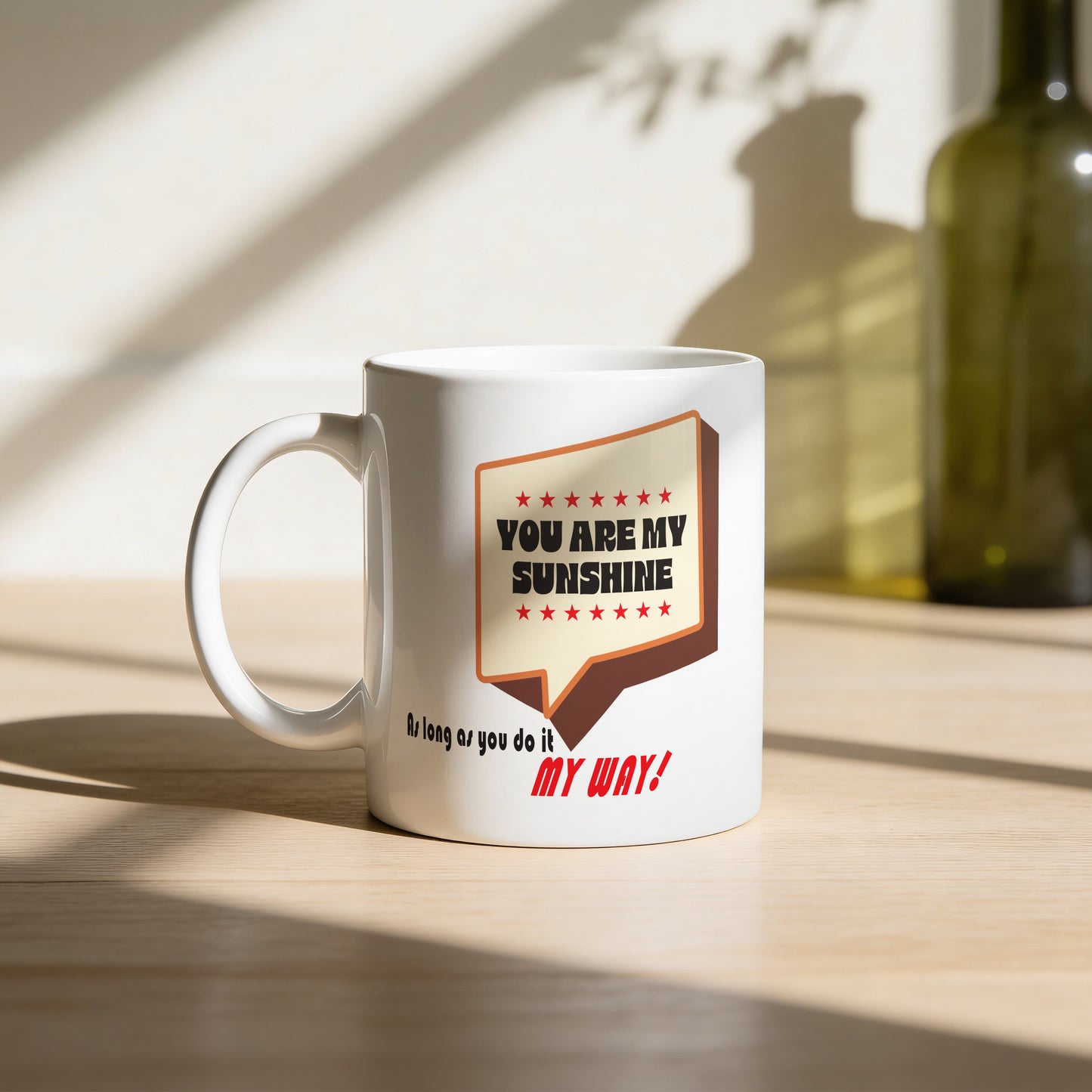 Mug _ You Are My Sunshine _ 1