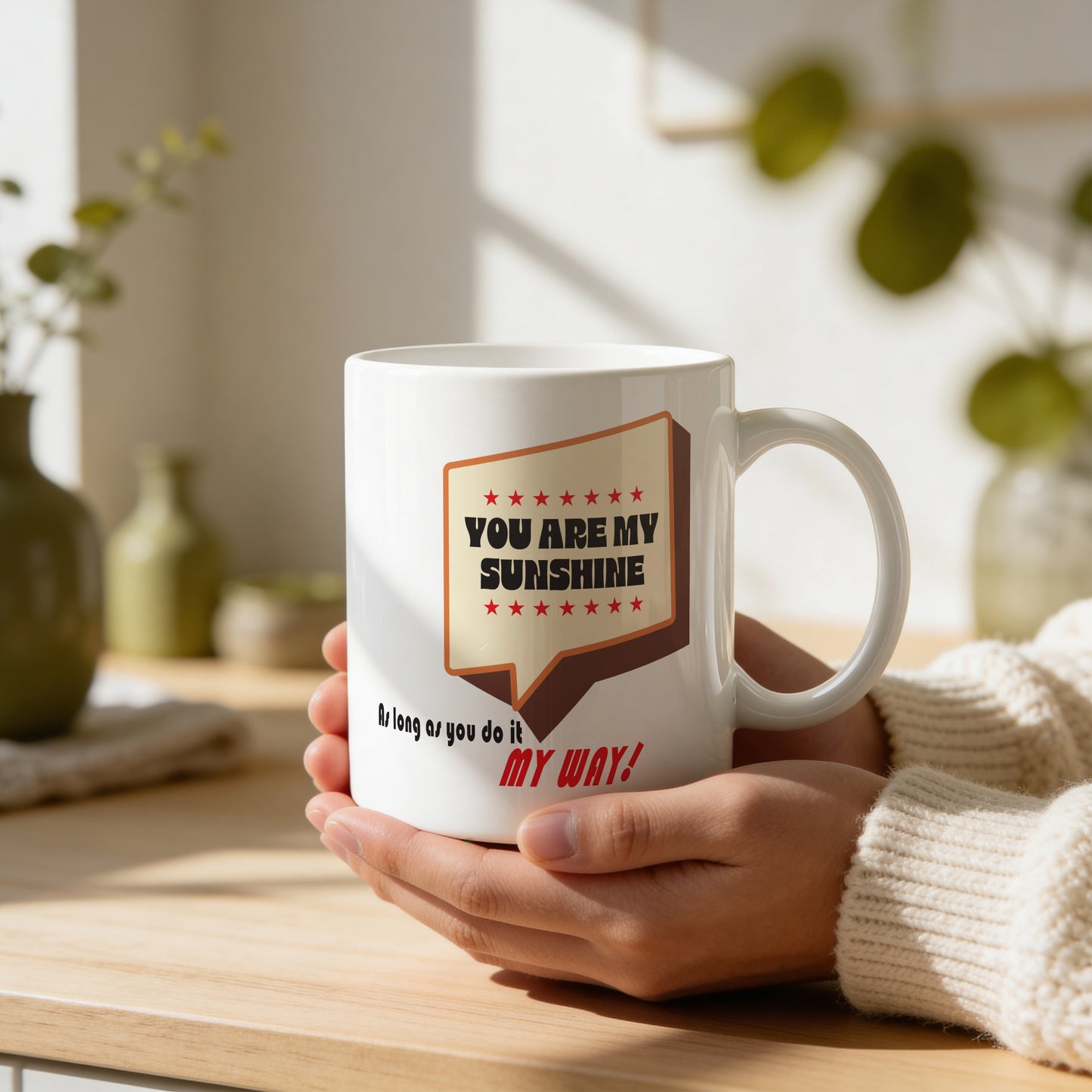 Mug _ You Are My Sunshine _ 1