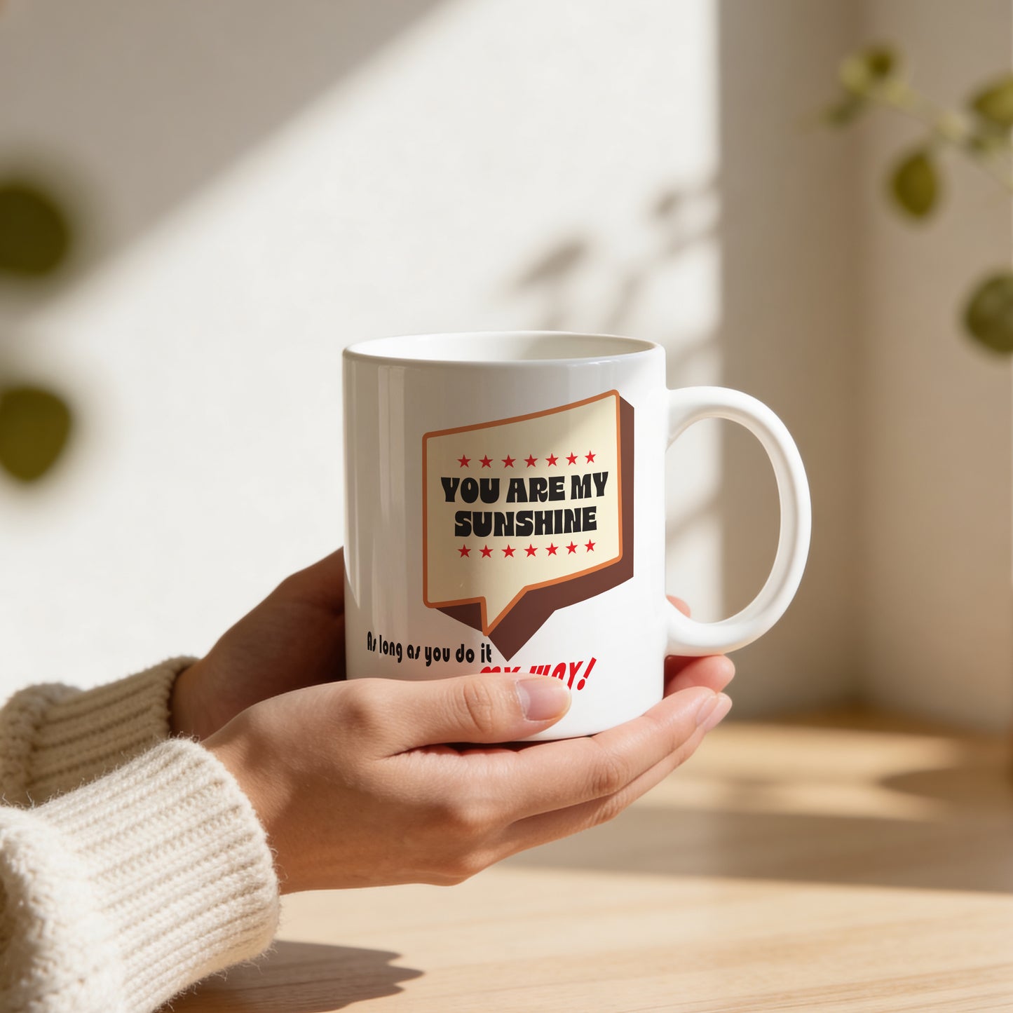 Mug _ You Are My Sunshine _ 1
