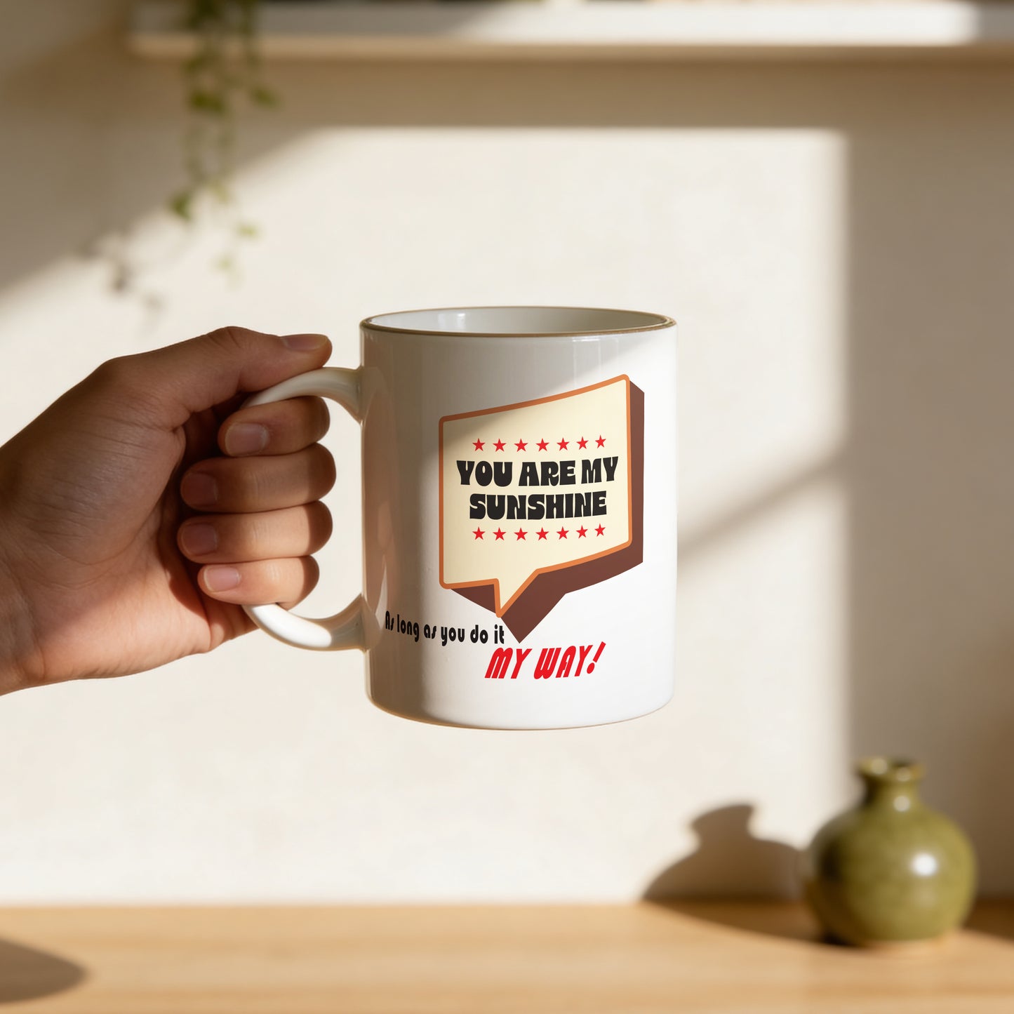 Mug _ You Are My Sunshine _ 1