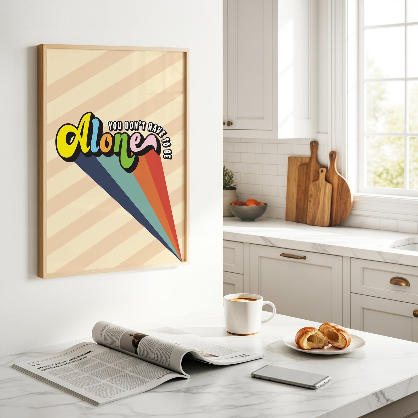 Posters - You Don't Have To Be Alone