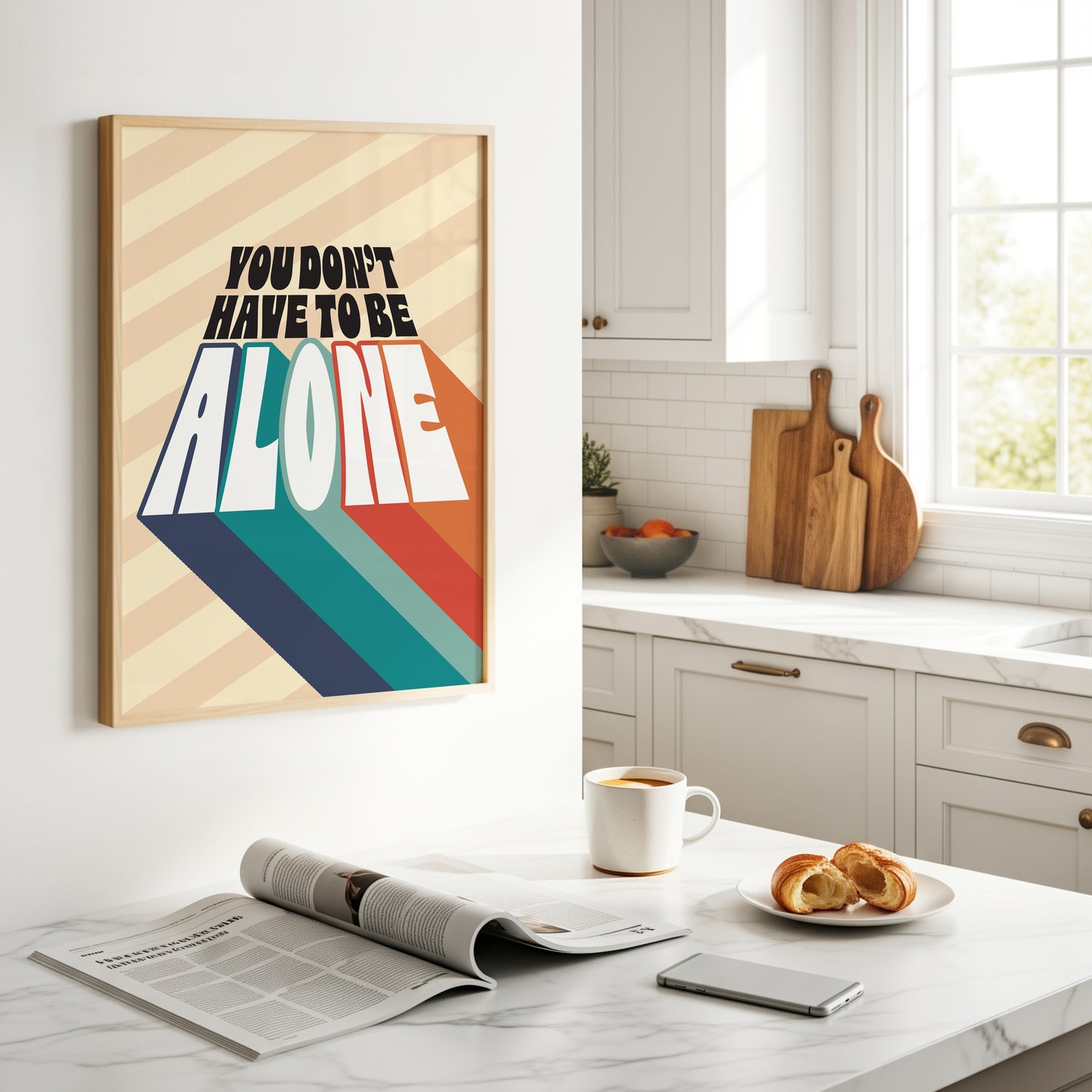 Posters - You Don't Have To Be Alone