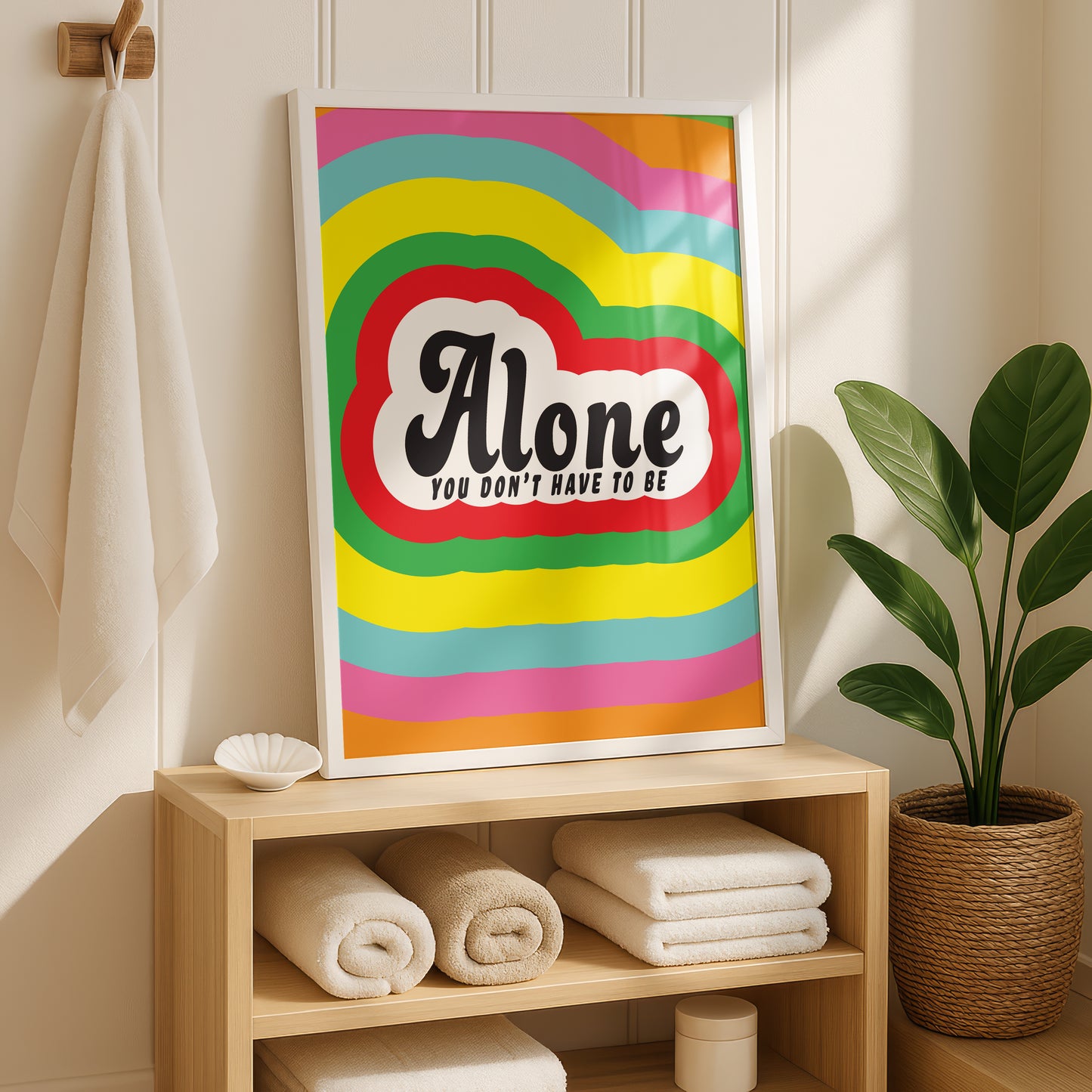 Posters - You Don't Have To Be Alone