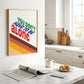 Posters - You Don't Have To Be Alone