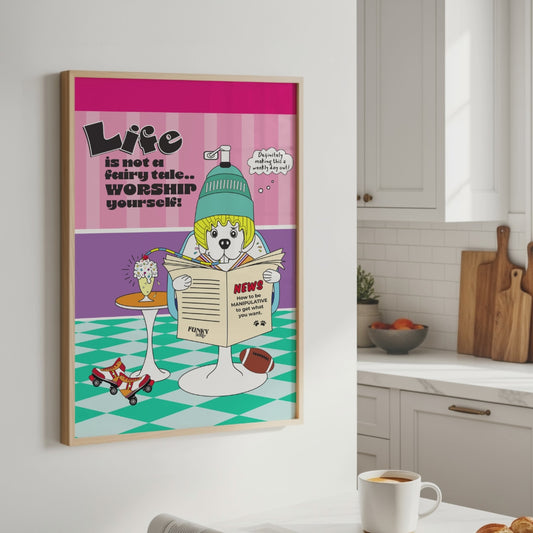 Posters - Life Is Not A Fairy Tale