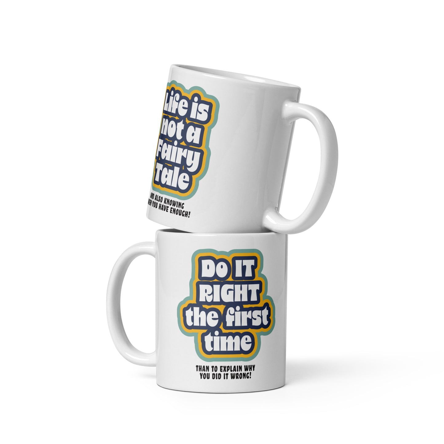 Mug _ Do It Right The First Time