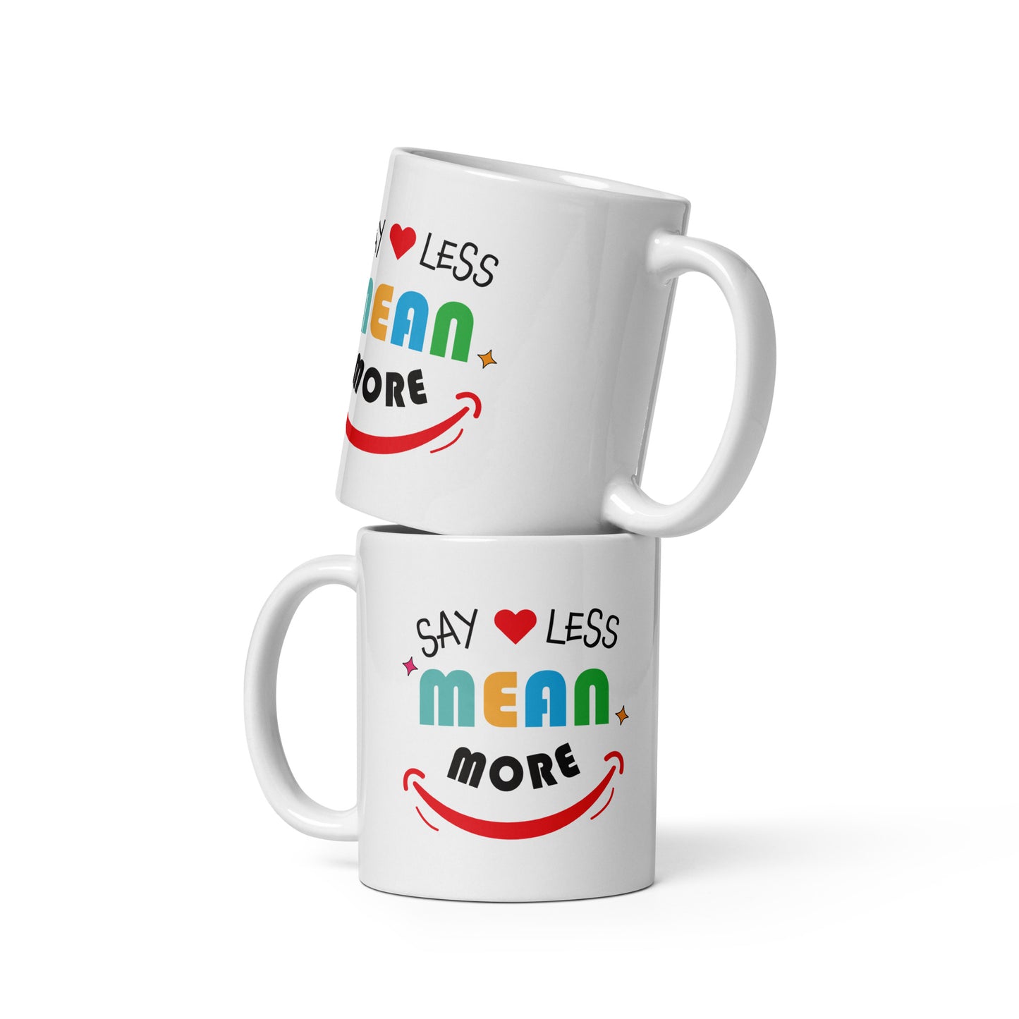 Mug _ Say Less Mean More