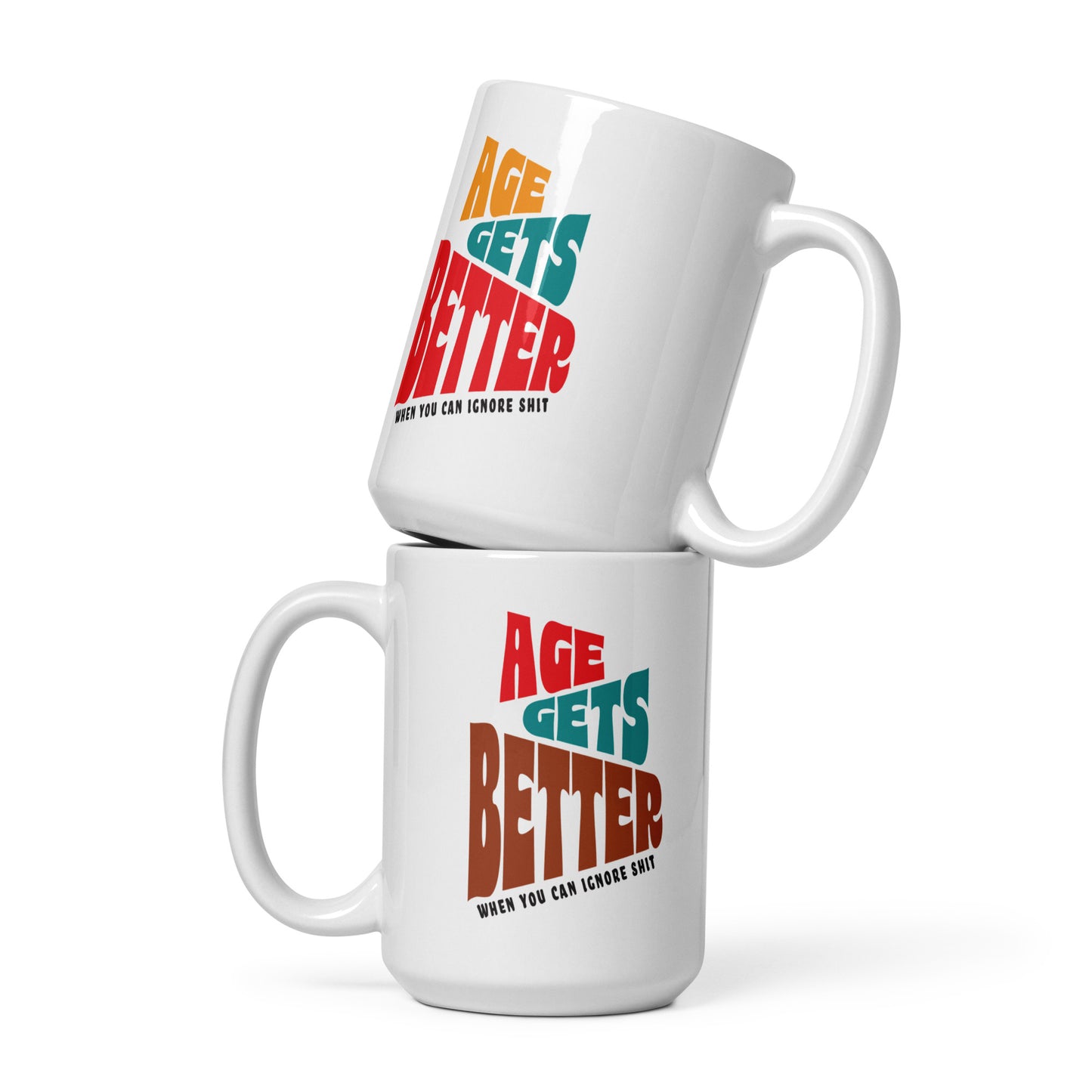 Mug _ Age Gets Better _ 1