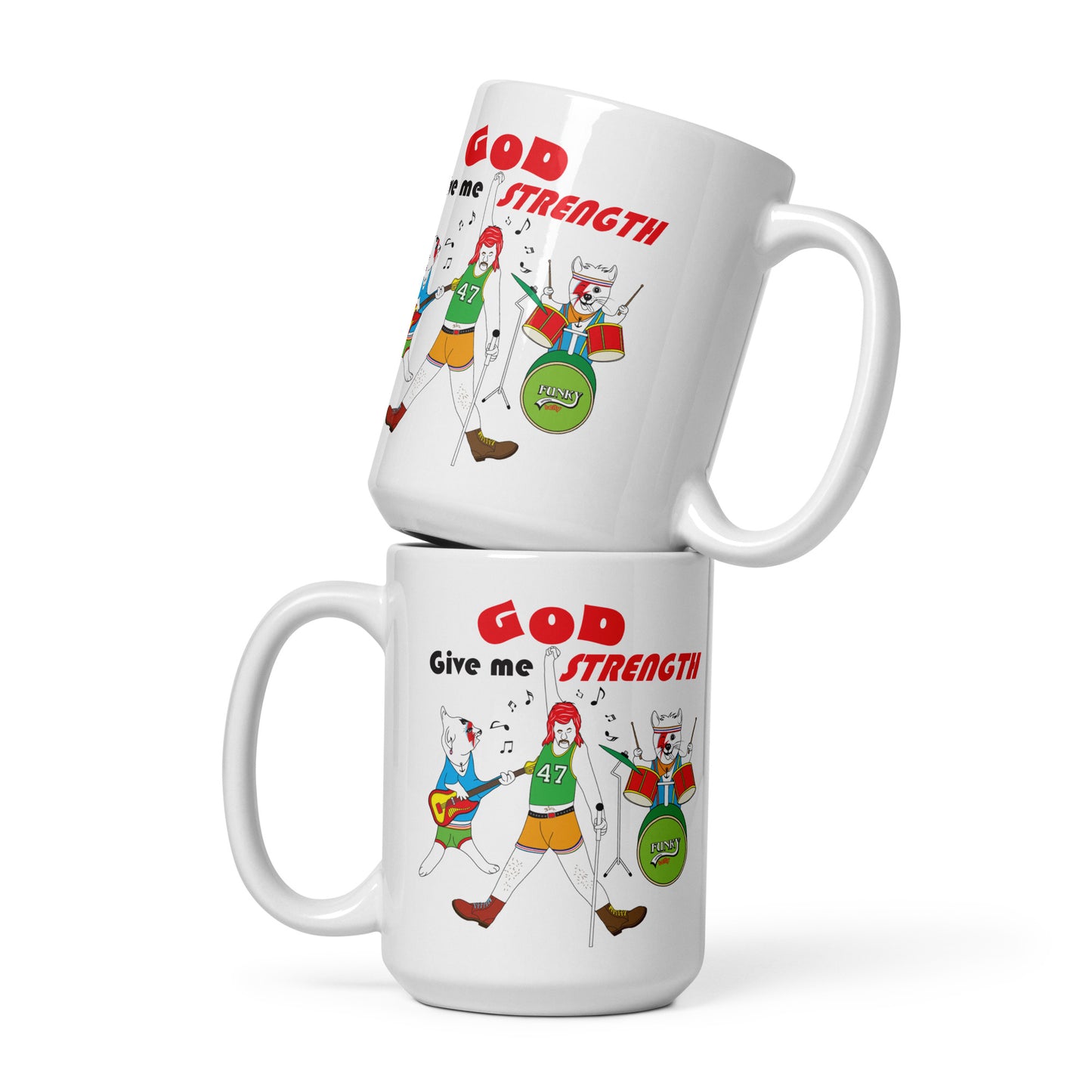 Mug _ God Give Me Strength - 1