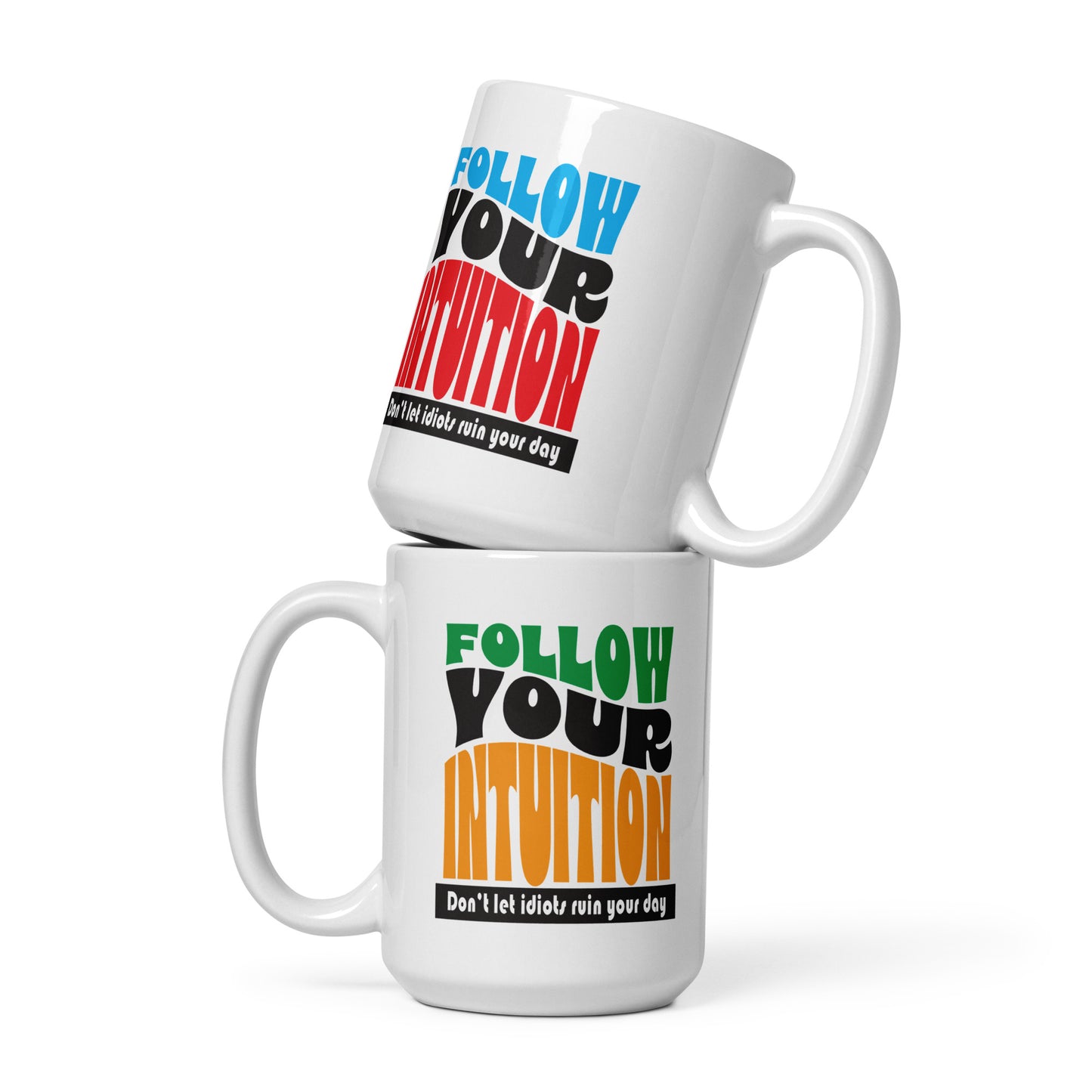 Mug _ Follow Your Intuition - 1