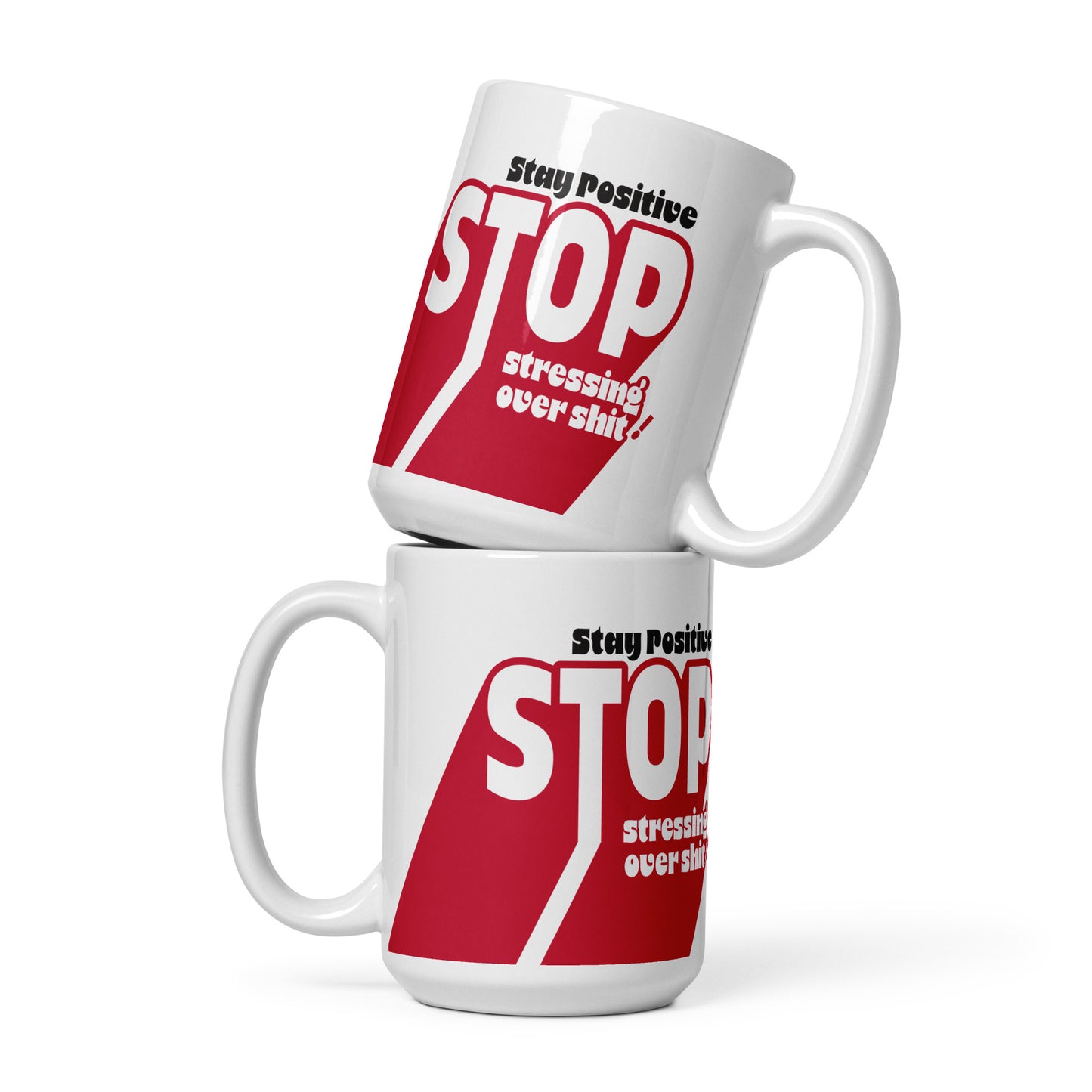Mug _ Stay Positive _ 1